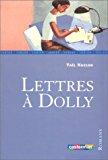 Image du vendeur pour Lettres  Dolly mis en vente par RECYCLIVRE