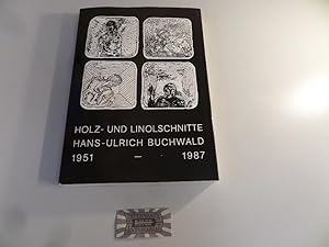 Image du vendeur pour Hans-Ulrich Buchwald: Holz- und Linolschnitte. Mit einer Einfhrung in die Druckgraphik von Prof. Ludwig Schreiner und einem Beitrag von Rudolf Lange. mis en vente par Druckwaren Antiquariat