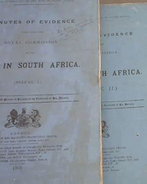 Royal Commission on the War in South Africa: Minutes of Evidence taken before the Royal Commissio...