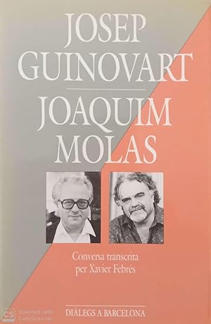 Diàlegs a Barcelona. Josep Guinovart/Joaquim Molas