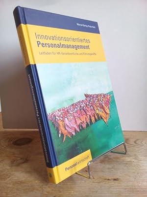 Bild des Verkufers fr Innovationsorientiertes Personalmanagement : Leitfaden fr HR-Verantwortliche und Fhrungskrfte. Personalwirtschaft. zum Verkauf von Antiquariat frANTHROPOSOPHIE Ruth Jger