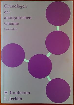 Bild des Verkufers fr Grundlagen der anorganischen Chemie. Siebte Auflage. zum Verkauf von biblion2