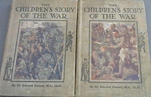 The Children's Story of the War - 2 volumes