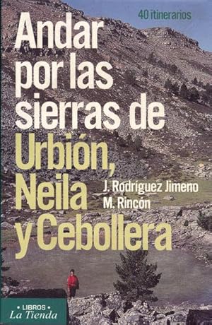 Immagine del venditore per Andar por las sierras de Urbin, Neila y Cebollera. (40 itinerarios) venduto da LIBRERIA SUR