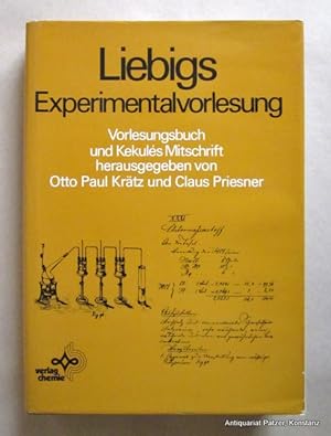 Vorlesungsbuch und Kekulés Mitschrift. Herausgegeben von Otto Paul Krätz u. Claus Priesner u.a. W...