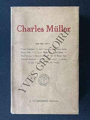 Imagen del vendedor de CHARLES MULLER PAR SES AMIS a la venta por Yves Grgoire