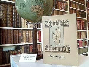 Schicksalsgeheimnisse. Lehrbuch der Chiromantie oder der Kunst, aus den Linien der eigenen Hand V...