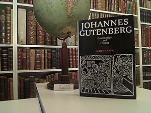 Johannes Gutenberg. Persönlichkeit und Leistung.