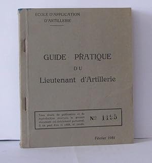 Imagen del vendedor de Guide pratique du lieutenant d'artillerie a la venta por Librairie Albert-Etienne