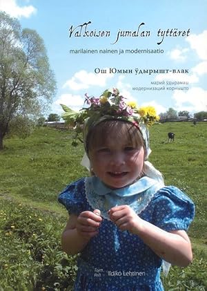 Seller image for Valkoisen jumalan tyttaret : marilainen nainen ja modernisaatio for sale by Joseph Burridge Books