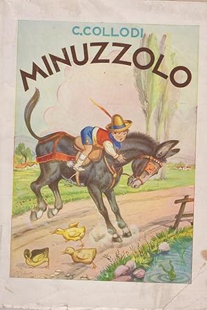 MINUZZOLO, romanzo per ragazzi, Milano, Tipografia Lucchi, 1947