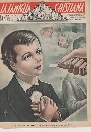 LA FAMiGLIA CRISTIANA, settimanale per le famiglie - 1950 . 22 numeri sparsi dal n.6 (05 febbraio...