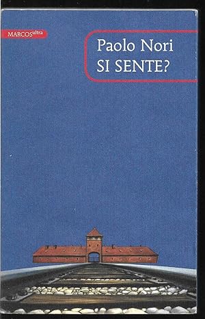 Immagine del venditore per Si sente? Tre discorsi su Auschwitz venduto da Libreria Tara