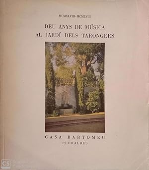 Deu anys de música al Jardí dels Tarongers (Casa Bartomeu, Pedralbes). Índex d'obres interpretades