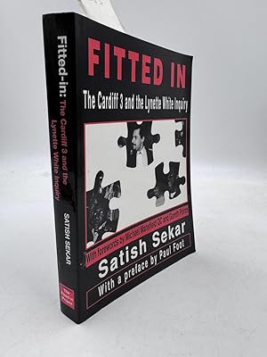 Imagen del vendedor de FITTED IN. THE CARDIFF 3 AND THE LYNETTE WHITE INQUIRY. a la venta por Burwood Books