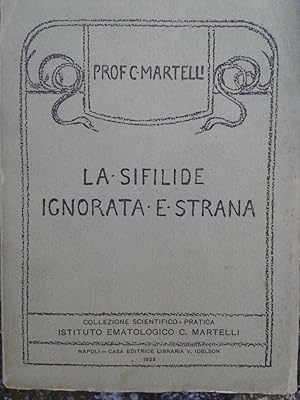 Seller image for La sifilide ignorata - e - strana Napoli 1923 for sale by Studio bibliografico De Carlo