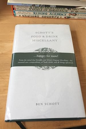 Imagen del vendedor de Schott's Food and Drink Miscellany a la venta por N K Burchill Rana Books