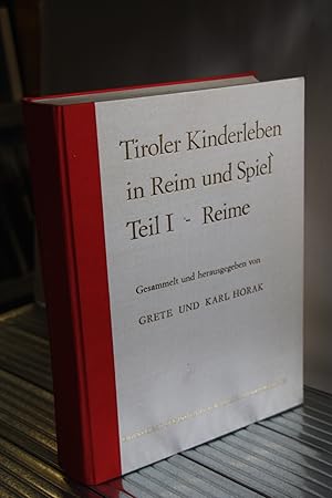 Bild des Verkufers fr Tiroler Kinderleben in Reim und Spiel. Teil I: Reime. zum Verkauf von Antiquariat Bcherwurm