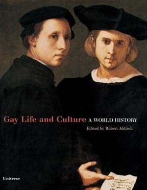 Gay Life and Culture - A World History
