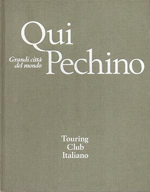 Seller image for Qui Pechino for sale by Clivia Mueller
