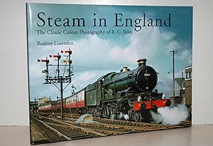 Bild des Verkufers fr Steam in England The Classic Colour Photography of R. C. Riley zum Verkauf von Nugget Box  (PBFA)