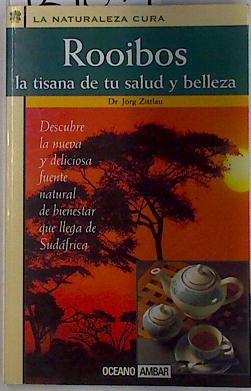 Seller image for Rooibos, el t rojo de Sudfrica for sale by Almacen de los Libros Olvidados