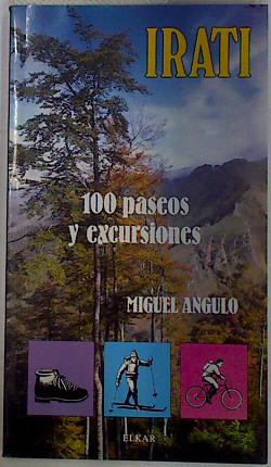 Image du vendeur pour Irati: 100 paseos y excursiones mis en vente par Almacen de los Libros Olvidados