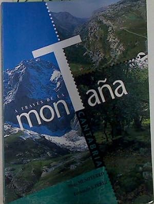 Imagen del vendedor de A travs de la montaa: Cantabria a la venta por Almacen de los Libros Olvidados