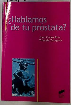 Imagen del vendedor de Hablamos de tu prstata? a la venta por Almacen de los Libros Olvidados