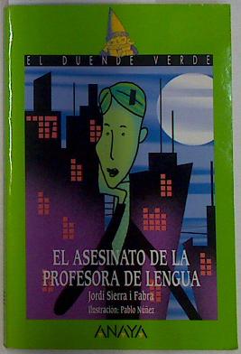 Imagen del vendedor de El asesinato de la profesora de lengua, a la venta por Almacen de los Libros Olvidados