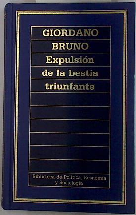 Imagen del vendedor de Expulsin de la bestia triunfante a la venta por Almacen de los Libros Olvidados