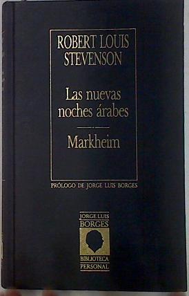 Seller image for las Nuevas noches rabes. Markheim for sale by Almacen de los Libros Olvidados