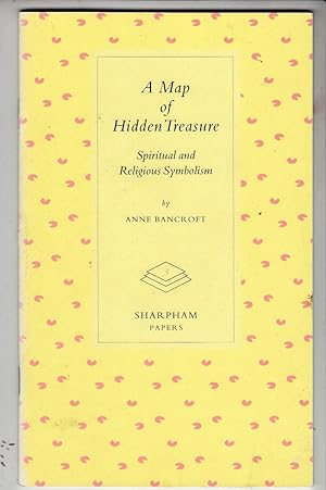 A Map of Hidden Treasure | Spiritual & Religious Symbolism | Sharpham Papers Number Three