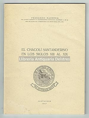 Imagen del vendedor de El Chacol santanderino en los siglos XIII al XIX. a la venta por Llibreria Antiquria Delstres