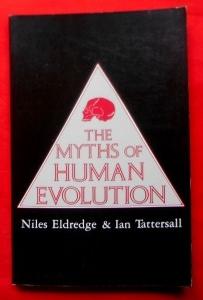 The Myths of Human Evolution.