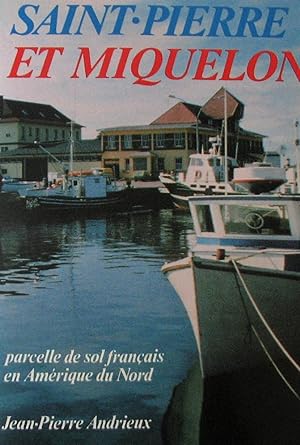 Saint Pierre et Miquelon, parcelle de sol français en Amérique du Nord