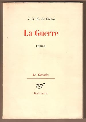 Bild des Verkufers fr La Guerre. Roman. zum Verkauf von Antiquariat Neue Kritik