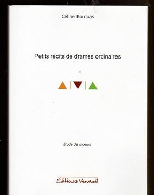 Image du vendeur pour Petite Recits De Drames Ordinaires mis en vente par Livres Norrois