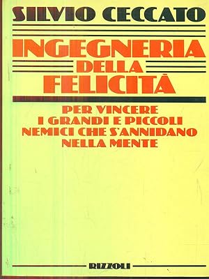 Seller image for Ingegneria della felicita' for sale by Librodifaccia