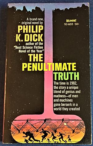 The Penultimate Truth