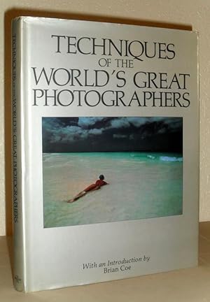 Techniques of the World's Great Photographers