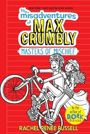 Image du vendeur pour Misadventures of Max Crumbly 3 : Masters of Mischief mis en vente par GreatBookPrices