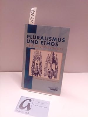 Seller image for Pluralismus und Ethos der Wissenschaft. 1. Symposium des Professorenforums 28./29. Mrz 1998 in Frankfurt am Main. for sale by AphorismA gGmbH