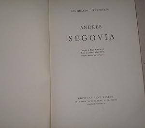 Les Grand Interpretes Andres Segovia