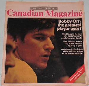 The Canadian Magazine - Aprril 11, 1970: Bobby Orr: The Greatest Player Ever?