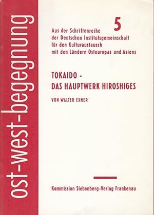 Bild des Verkufers fr Tokaido - das Hauptwerk Hiroshiges. Walter Exner. Ost-West-Begegnung ; Schrift 5 zum Verkauf von AMAHOFF- Bookstores