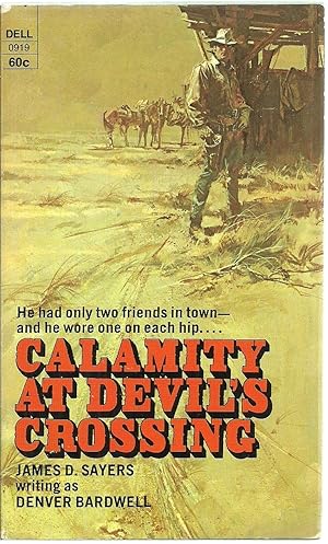 Image du vendeur pour Calamity At Devil's Crossing mis en vente par Sabra Books