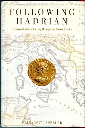 Following Hadrian: A Second-Century Journey through the Roman Empire