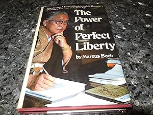 Seller image for Power of Perfect Liberty for sale by Veronica's Books