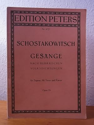 Bild des Verkufers fr D. Schostakowitsch. Gesnge nach hebrischen Volksdichtungen. Ein Zyklus fr Sopran, Alt und Tenor mit Klavierbegleitung. Edition Peters Nr. 4727 zum Verkauf von Antiquariat Weber